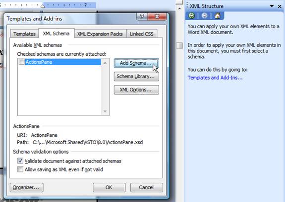 Figure 5 – Adding new XML Schema in Word document